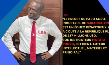 L'IGF insiste que, "le projet du parc agro-industriel de Bukangalonzo est un échec désastreux, qui a coûté à la République plus de 287 millions USD (...), son instigateur Matata Ponyo est bien l'auteur intellectuel.