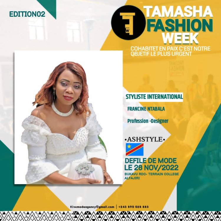 Mode: " TAMASHA FASHION WEEK " réalise le rêve d'une jeune styliste FRANCINE ASH"ASHSTYLE