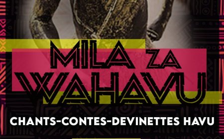 Goma: l'événement "MILA ZA WAHAVU" se tiendra ce dimanche 05 mars 2023 à l'hôtel Case Départ 2