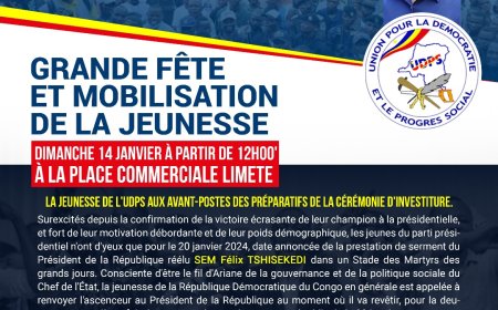 URGENT- En prélude à la cérémonie d'investiture du Chef de l'Etat au stade des Martyrs, la jeunesse de l'UDPS organise une grande fête et une mobilisation ce dimanche, 14 Janvier, à la 7ème rue Limete place commerciale à partir de 12h00'