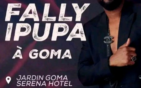 Musique : Le concert de Fally Ipupa au Serena Hôtel de Goma est annulé