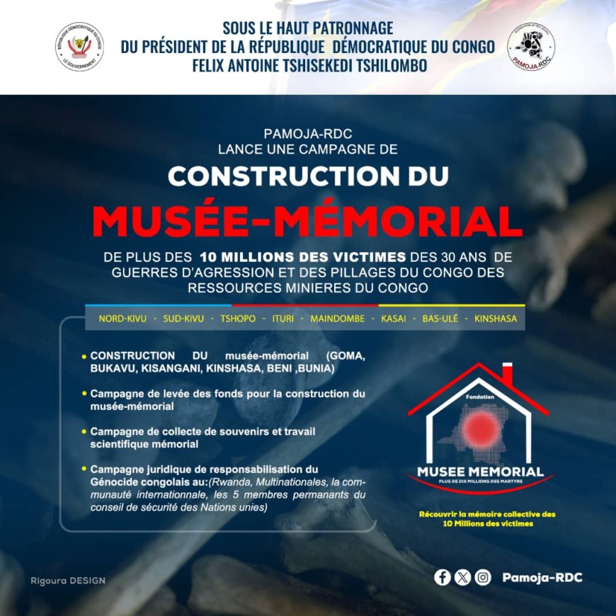 Commémoration du génocide congolais : une campagne de construction du musée-mémorial sera lancée par PAMOJA RDC