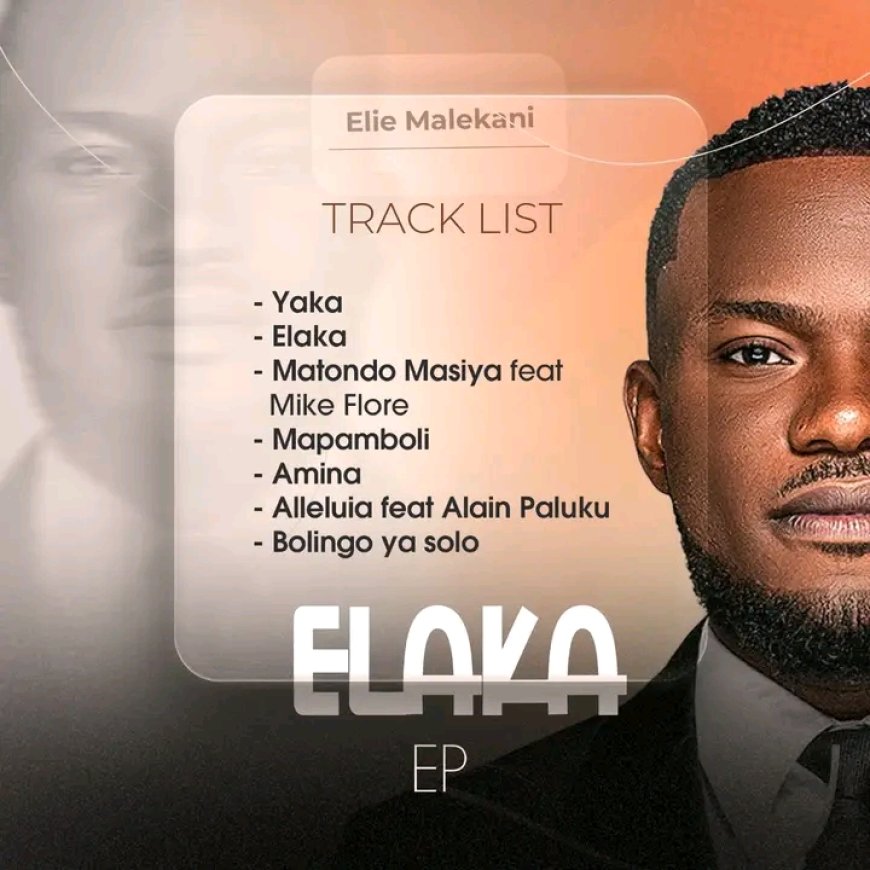 Gospel: "Elaka" , le nouveau EP de l'artiste Élie Malekani sera disponible ce 19 avril 2025