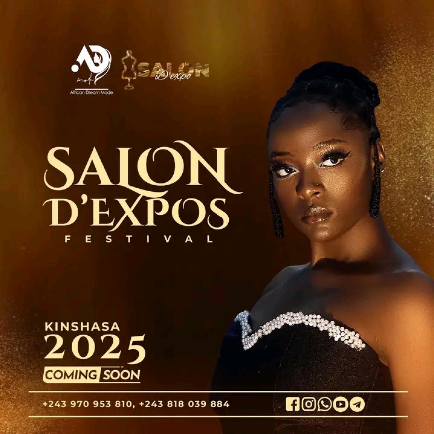 RDC/Mode: Le "Salon D'Expo festival 2025" attendu à Kinshasa