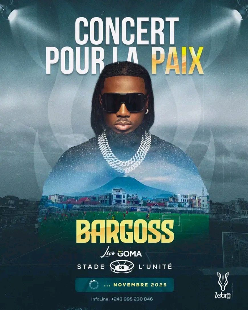 Musique : l'artiste Bargoss emballera tout Goma en novembre 2025 via un concert historique de la paix au Stade de l'Unité