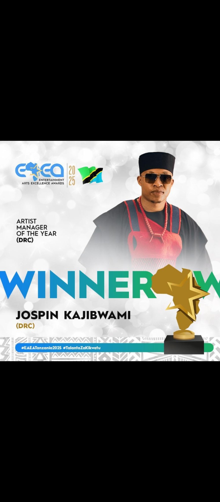 Culture : Jospin Kajibwami rafle le trophée "Meilleur Manageur Artistique de l'année" aux EAEA 2025 en Tanzanie