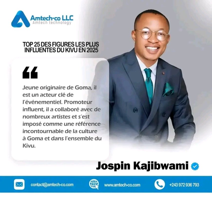 Culture : Jospin Kajibwami parmi les 25 jeunes les plus influents du Kivu en 2025 (Amtech-co)