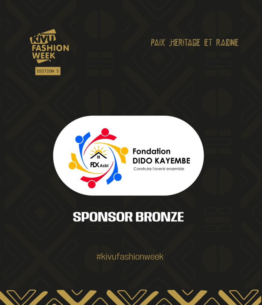 Kivu Fashion Week 2026 : la Fondation Dido Kayembe renouvelle son engagement comme Sponsor Bronze
