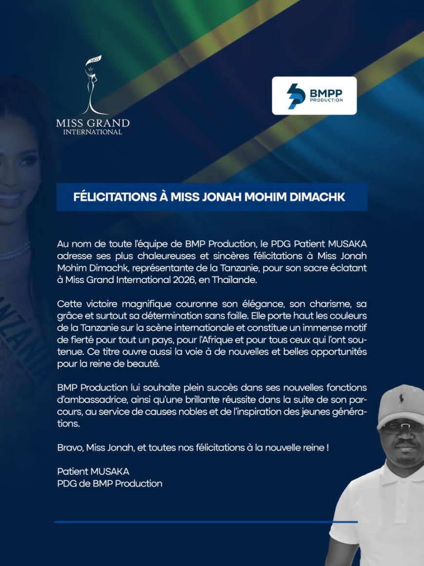 Miss Grand International 2026 : Patient Musaka et BMPP Production félicitent la reine de beauté tanzanienne Jonah Mohim Dimachk
